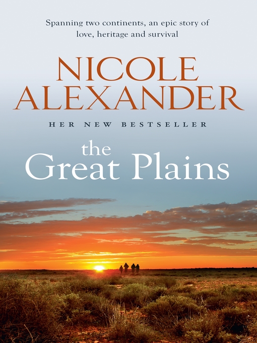 Title details for The Great Plains by Nicole Alexander - Wait list